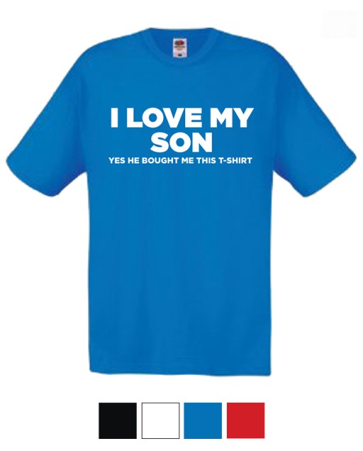 T-shirt I Love My Son