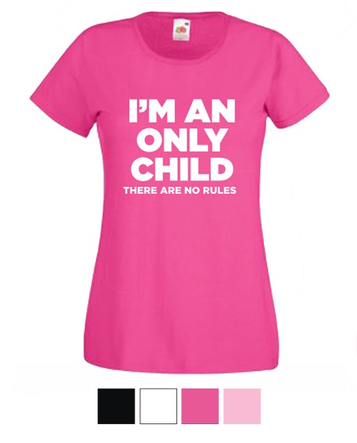 Womens T-shirt Only Child