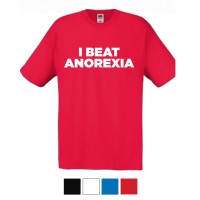 Original T-shirt I Beat Annorexia