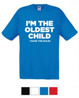 Original T-shirt I'm The Oldest Child