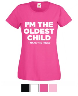 Womens T-shirt Oldest Child
