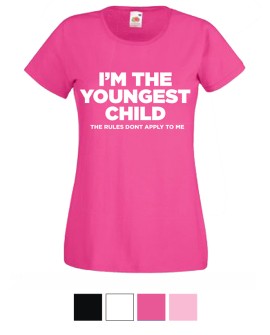 Womens T-shirt Youngest Child