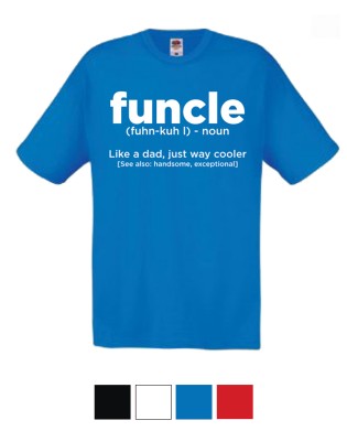Original T-shirt FUNCLE- Fun Uncle