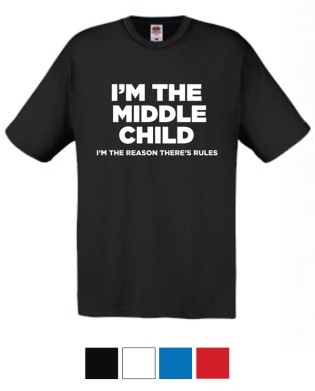 Original T-shirt I'm The Middle Child