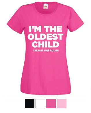 Womens T-shirt Oldest Child