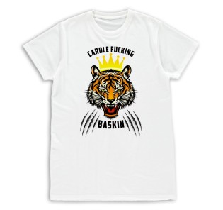 Tiger King T-SHIRT T-shirt Carole F*****g Baskin