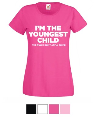 Womens T-shirt Youngest Child