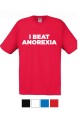 Original T-shirt I Beat Annorexia