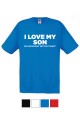 T-shirt I Love My Son