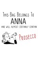 Shopping Bag - May Contain Prosecco